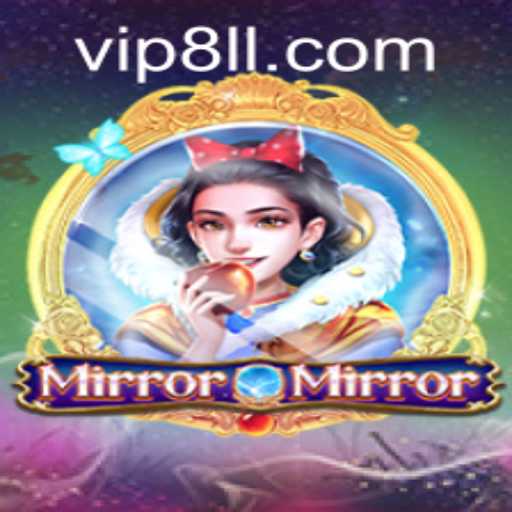 MirrorMirror and the Intriguing World of 8ll PH Login