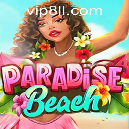 Explore the Tropical Adventure: ParadiseBeach and the 8ll PH Login